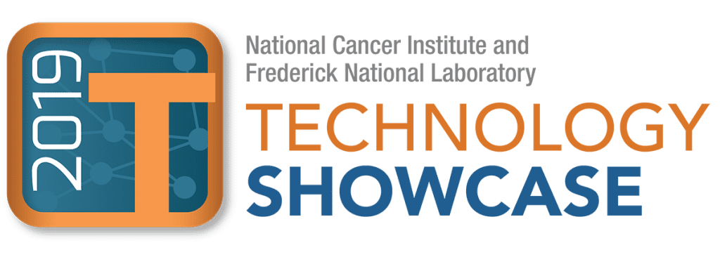 The National Cancer Institute and Frederick National Laboratory 2019 Technology Showcase