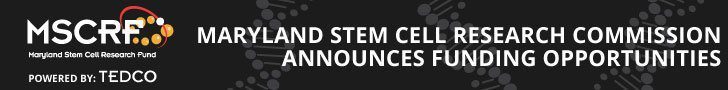 Maryland Stem Cell Research Commission Announces Funding Opportunities
