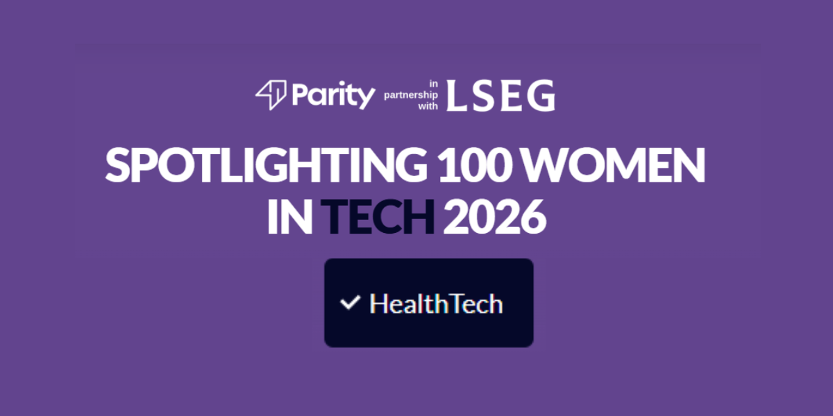 7 Leaders From North Carolina, Greater Philadelphia, and the BioHealth Capital Region Named to Parity’s 100 Women in HealthTech 2026